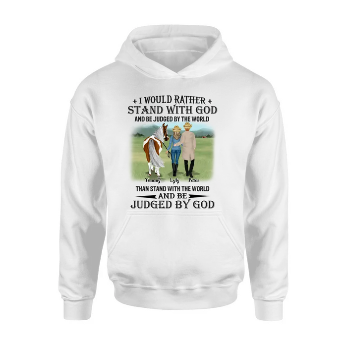 Personalized Horse Couple T-Shirt/Long Sleeve/Sweatshirt/Hoodie - Gift Idea For Couple/Her/Horse Lover - I Would Rather Stand With God