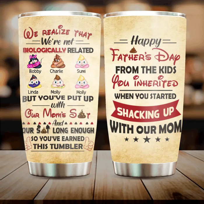 Personalized Stepdad Tumbler - Up to 6 Children - Gift Idea For Father's Day - We Realize That We're Not Biologically Related