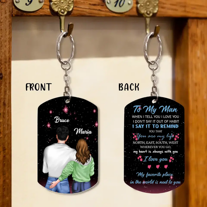 Personalized To My Man Aluminum Keychain - Gift Idea For Him/Husband - When I Tell You I Love You