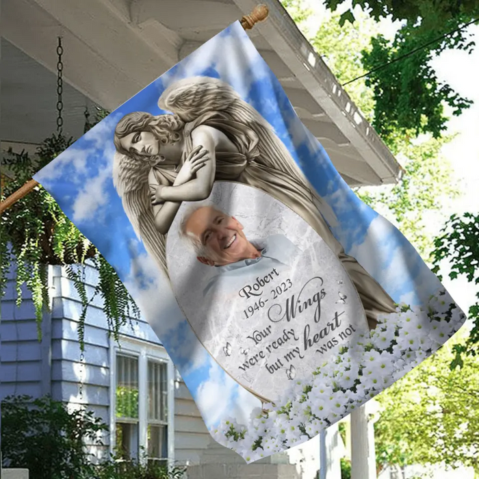 Personalized Memorial Garden Flag Sign - Memorial Gift Idea - Upload Photo - Your Wings Were Ready But My Heart Was Not