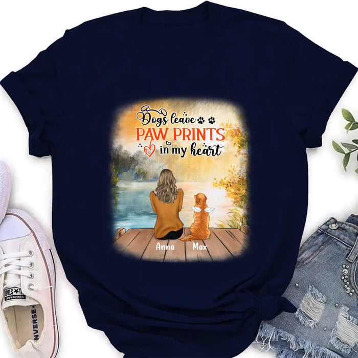 Personalized Dog Mom Shirt/Pullover Hoodie - Up to 5 Dogs - Gift Idea For Dog Lover - Dogs Leave Paw Prints In My Heart