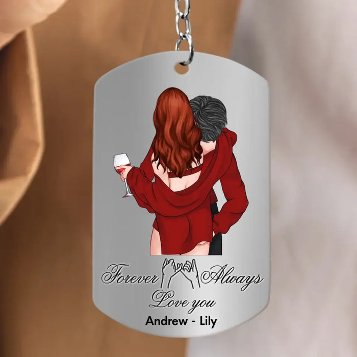 Personalized Couple Aluminum Keychain - Gift Idea For Couple/Valentine's Day - To My Love Never Forget That I Love You