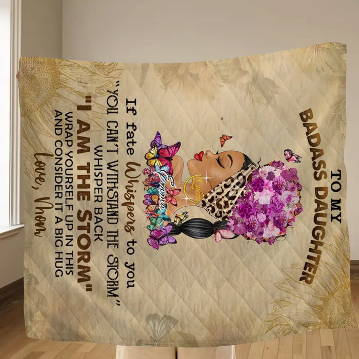 Personalized To My Badass Daughter Fleece Throw Blanket/Quilt - Gift Idea For Daughter - Wrap Yourself Up In This And Consider It A Big Hug