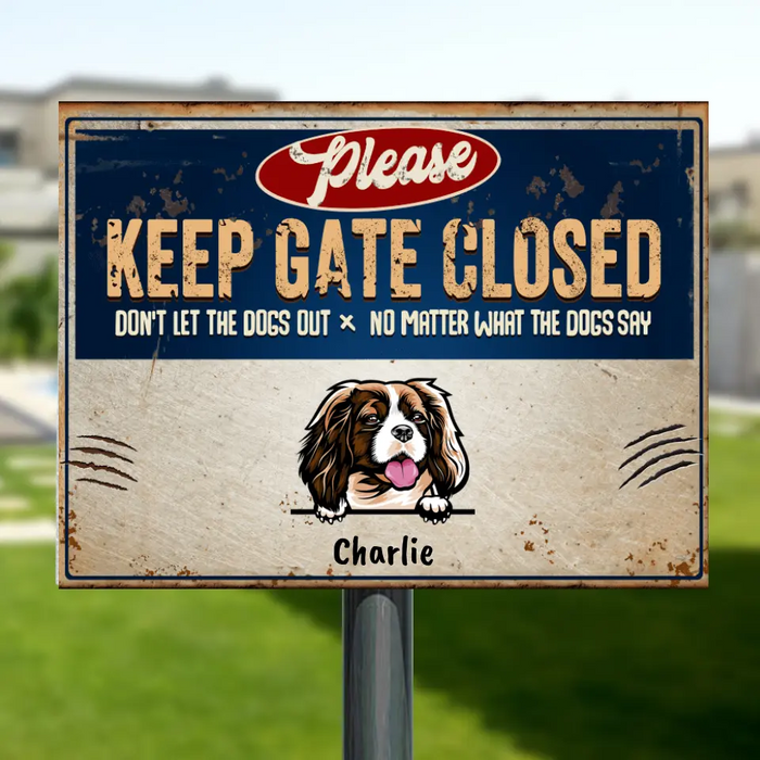 Personalized Guard Dog Metal Sign - Best Gift Idea For Dog Lovers - Please Keep Gate Closed - 32E5WM
