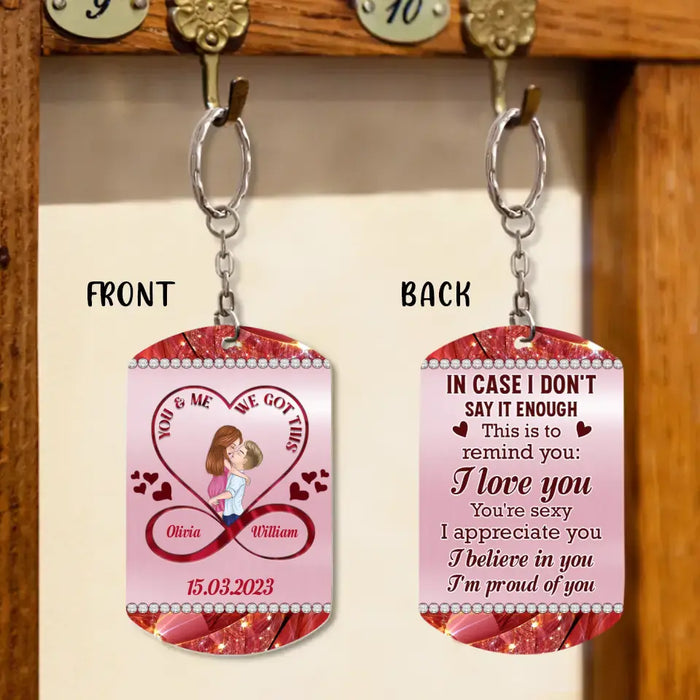 Personalized Couple Aluminum Keychain - Gift Idea For Couple/Her/Him/Wife/Husband - You & Me We Got This