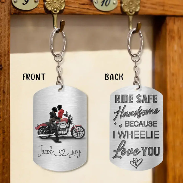 Personalized Riding Couple Aluminum Keychain - Gift Idea For Couple/Her/Him - Ride Safe Handsome