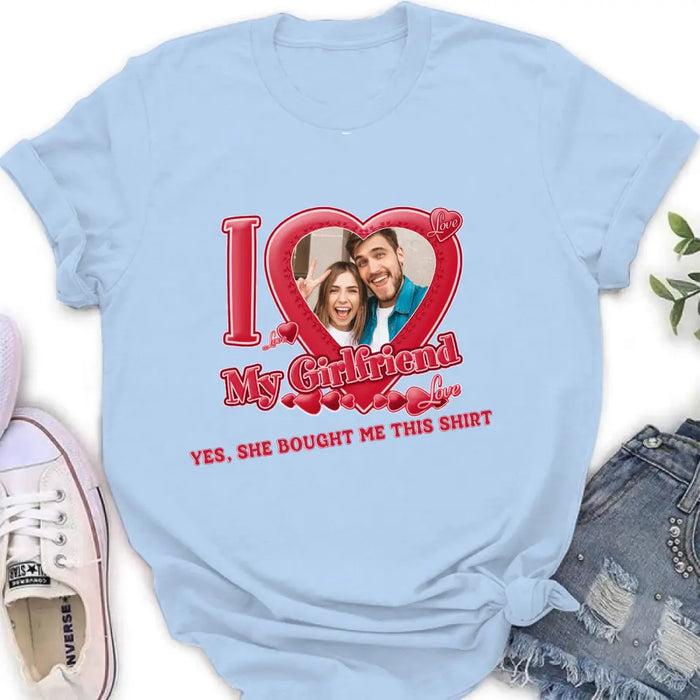 Personalized Couple T-Shirt/Long Sleeve/Sweatshirt/Hoodie - Upload Photo -  Gift Idea For Couple/Her/Valentine's Day - I Love My Girlfriend