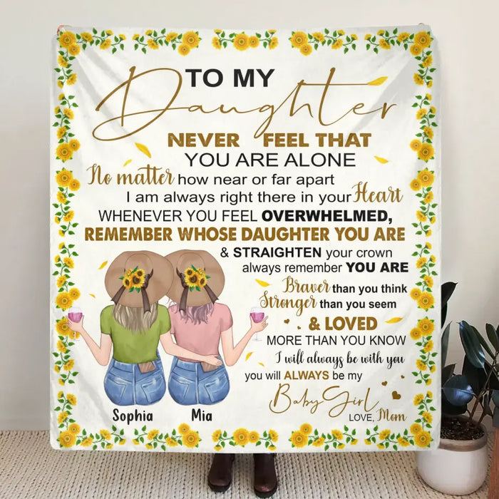 Personalized To My Daughter Quilt/Fleece Throw Blanket  - Gift Idea For Daughter - You Will Always Be My Baby Girl