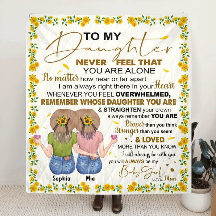 Personalized To My Daughter Quilt/Fleece Throw Blanket  - Gift Idea For Daughter - You Will Always Be My Baby Girl