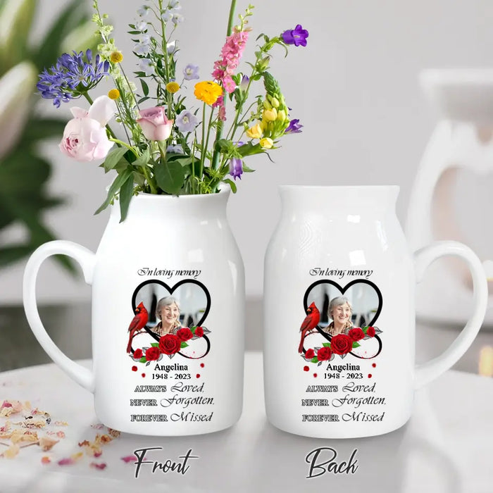 Personalized Memorial Ceramic Flower Vase - Memorial Gift Idea - Upload Photo - Always Loved, Never Forgotten, Forever Missed