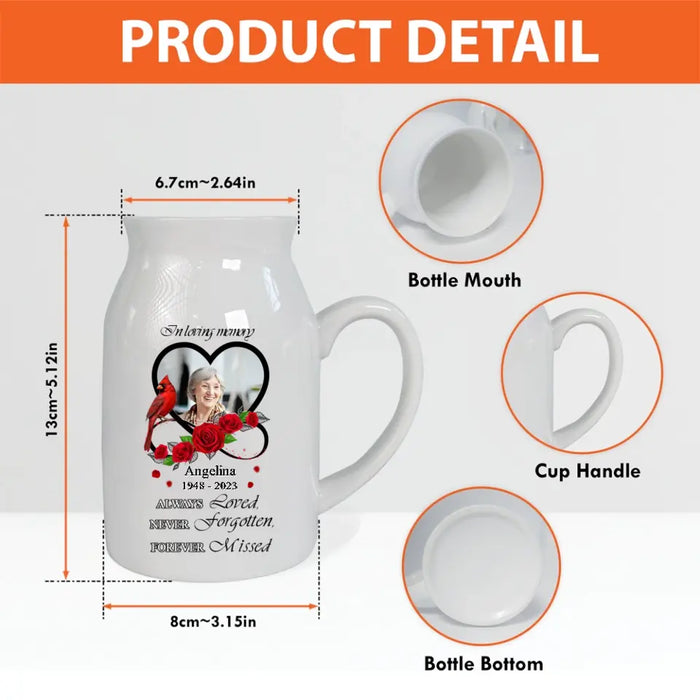 Personalized Memorial Ceramic Flower Vase - Memorial Gift Idea - Upload Photo - Always Loved, Never Forgotten, Forever Missed