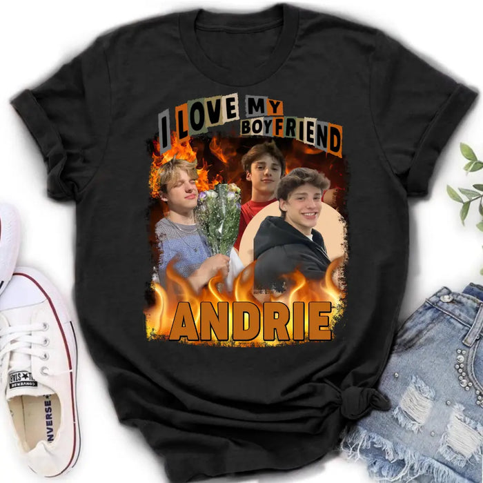 Personalized Love Photo T-Shirt/Long Sleeve/Sweatshirt/Hoodie - Upload Photos - Gift Idea For Couple/Lover - I Love My Boyfriend