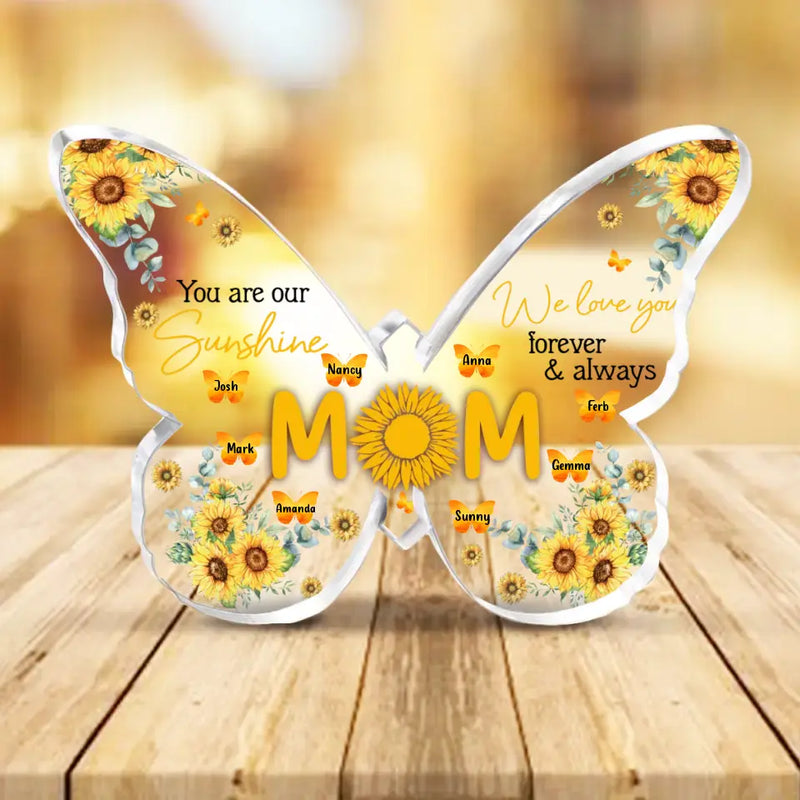 Personalized Mom Butterfly Acrylic Plaque - Up to 8 Children - Mother's Day Gift Idea for Mom - You Are Our Sunshine