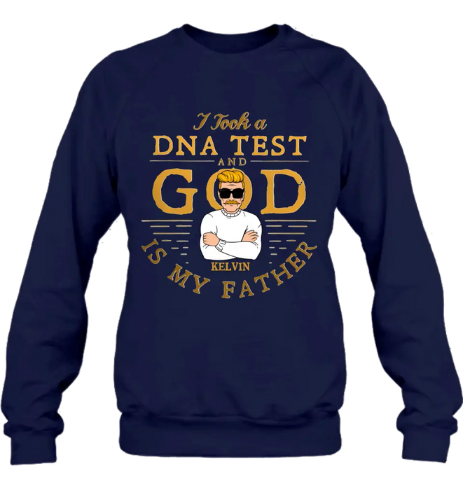 Personalized Dad/Mom Shirt/Hoodie - Father's Day/Mother's Day Gift Idea - I Took A DNA Test
