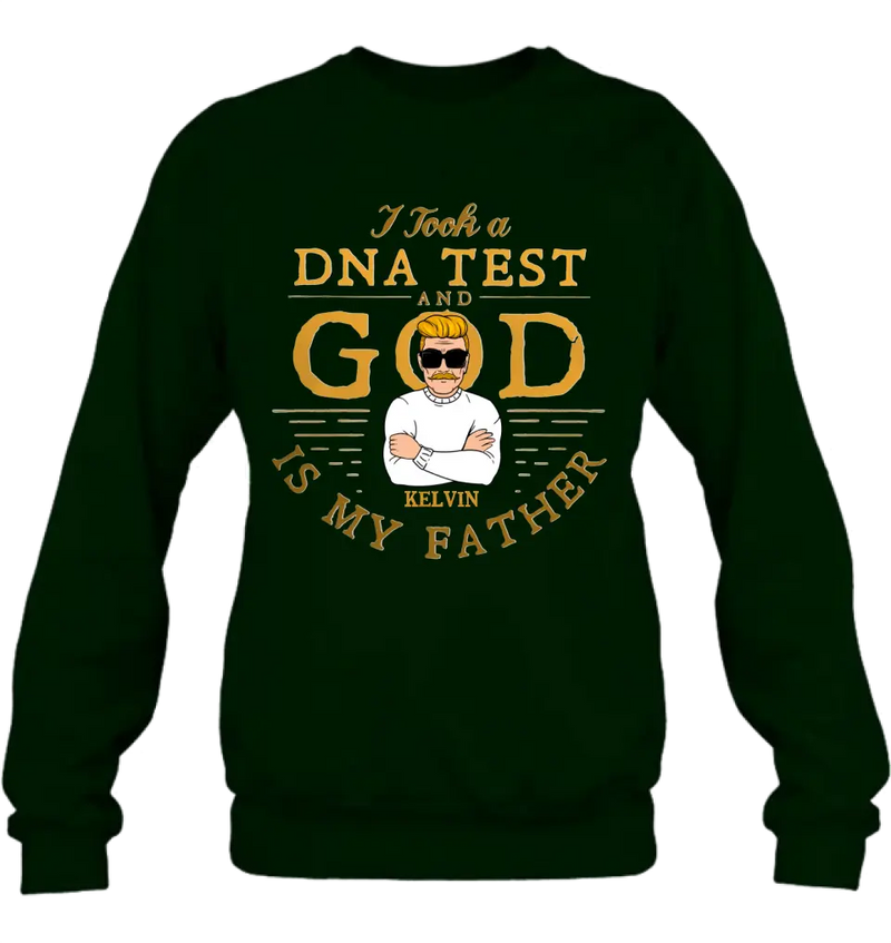 Personalized Dad/Mom Shirt/Hoodie - Father's Day/Mother's Day Gift Idea - I Took A DNA Test