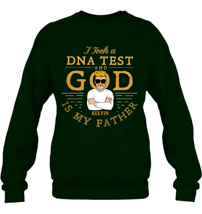 Personalized Dad/Mom Shirt/Hoodie - Father's Day/Mother's Day Gift Idea - I Took A DNA Test