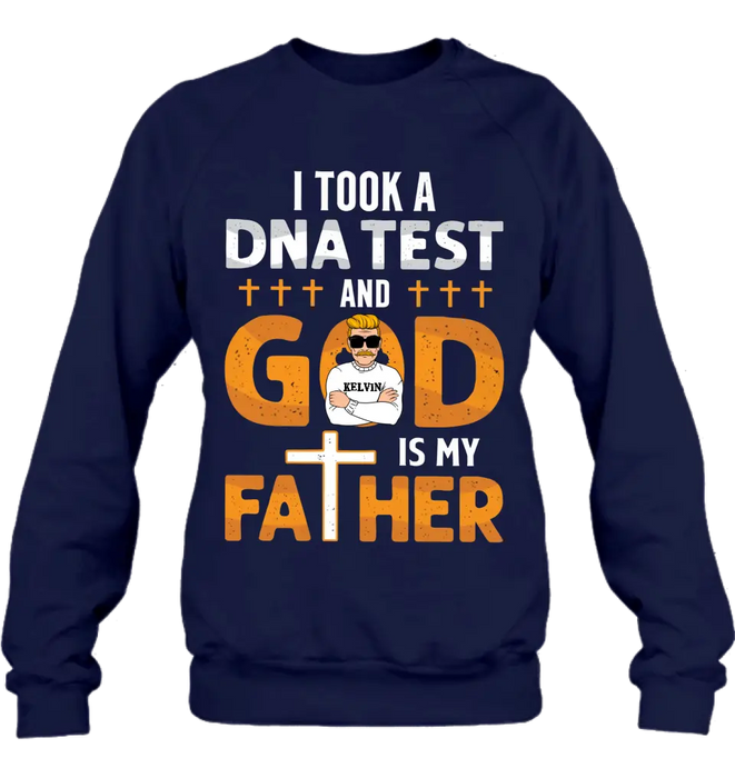 Personalized Dad/Mom Shirt/Hoodie - Father's Day/Mother's Day Gift Idea - God Is My Father