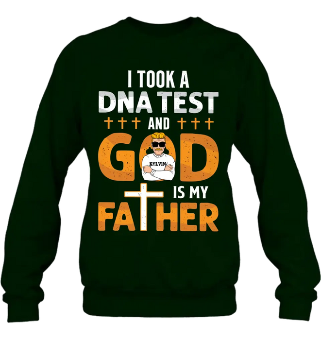 Personalized Dad/Mom Shirt/Hoodie - Father's Day/Mother's Day Gift Idea - God Is My Father