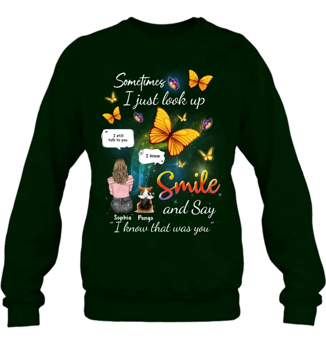 Personalized Memorial Dog Mom Shirt/Hoodie - Gift Idea For Dog Owners - Up to 4 Dogs - Sometimes I Just Look Up