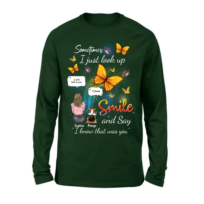 Personalized Memorial Dog Mom Shirt/Hoodie - Gift Idea For Dog Owners - Up to 4 Dogs - Sometimes I Just Look Up