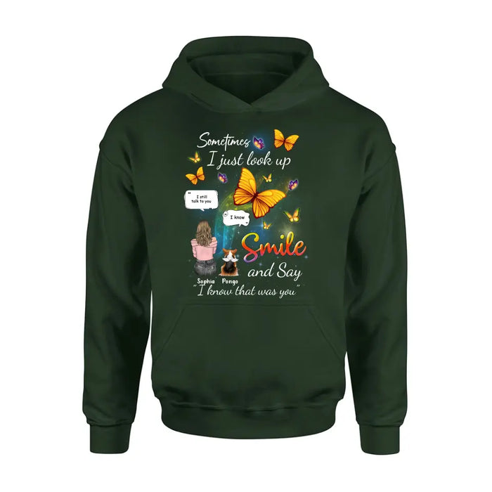Personalized Memorial Dog Mom Shirt/Hoodie - Gift Idea For Dog Owners - Up to 4 Dogs - Sometimes I Just Look Up