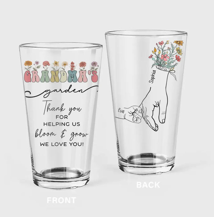 Personalized Grandma's Garden Pint Glass - Up to 6 Kids - Gift Idea For Grandma/Mom/Mother's Day - Thank You For Helping Us Bloom & Grow