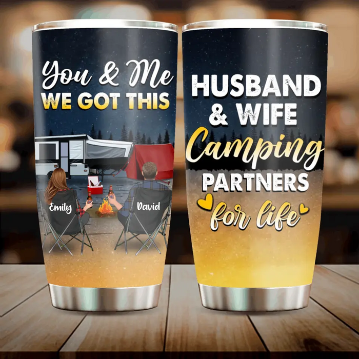 Personalized Camping Couple Tumbler - Gift Idea For Camping Lovers/Couple - You & Me We Got This