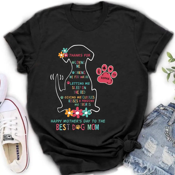 Personalized Best Dog Mom Shirt/Hoodie - Up to 7 Names - Gift Idea For Dog Lover/Mother's Day - Thanks For Loving Me