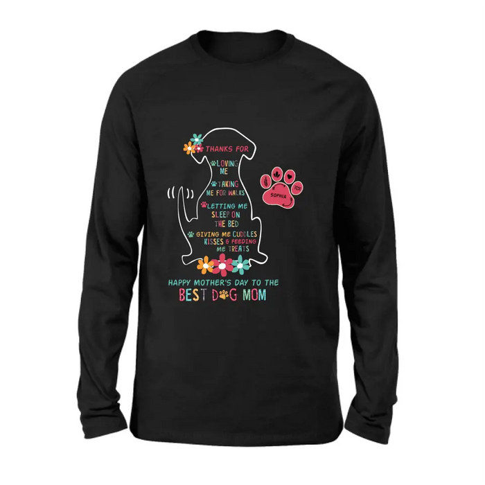 Personalized Best Dog Mom Shirt/Hoodie - Up to 7 Names - Gift Idea For Dog Lover/Mother's Day - Thanks For Loving Me