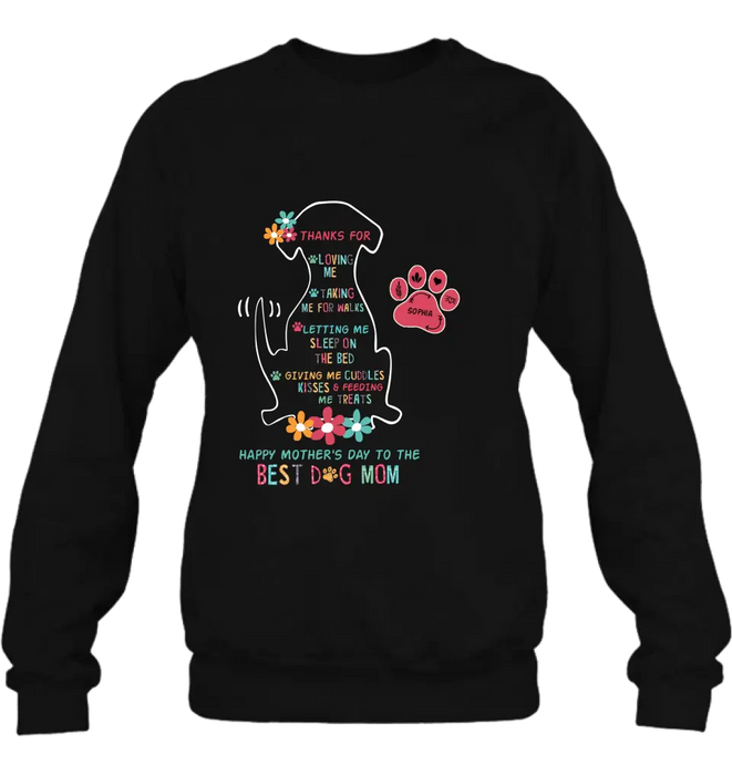 Personalized Best Dog Mom Shirt/Hoodie - Up to 7 Names - Gift Idea For Dog Lover/Mother's Day - Thanks For Loving Me