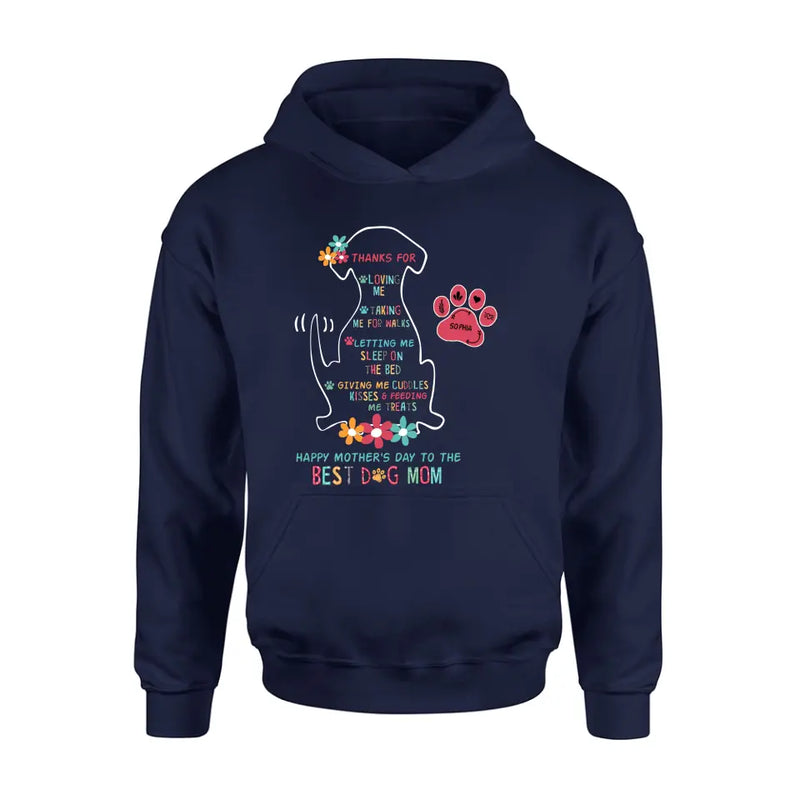 Personalized Best Dog Mom Shirt/Hoodie - Up to 7 Names - Gift Idea For Dog Lover/Mother's Day - Thanks For Loving Me