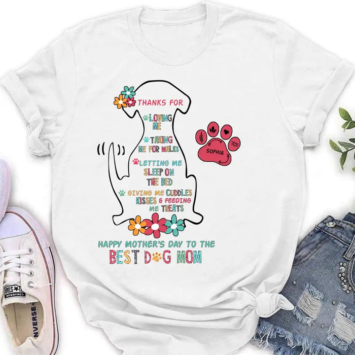 Personalized Best Dog Mom Shirt/Hoodie - Up to 7 Pets - Gift Idea For Dog Lover/Mother's Day - Thanks For Loving Me