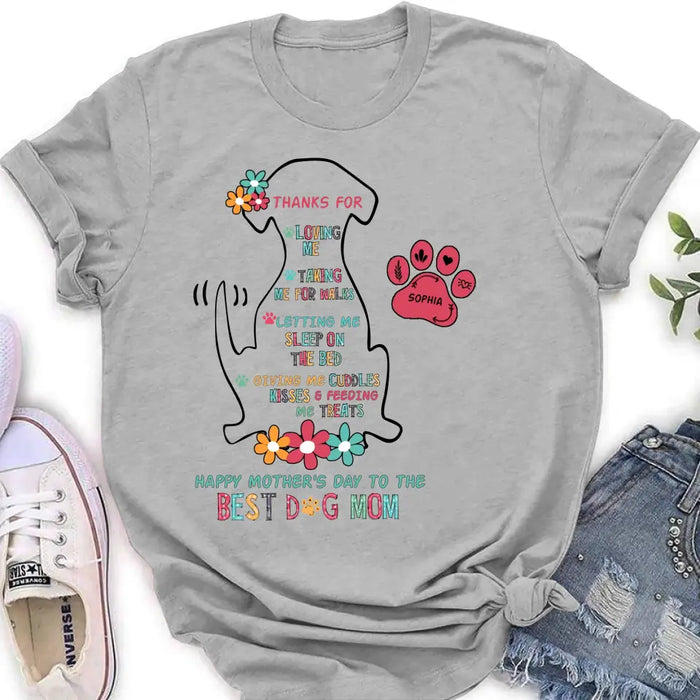 Personalized Best Dog Mom Shirt/Hoodie - Up to 7 Pets - Gift Idea For Dog Lover/Mother's Day - Thanks For Loving Me