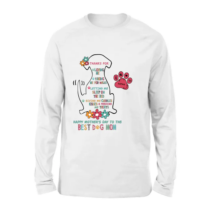 Personalized Best Dog Mom Shirt/Hoodie - Up to 7 Pets - Gift Idea For Dog Lover/Mother's Day - Thanks For Loving Me