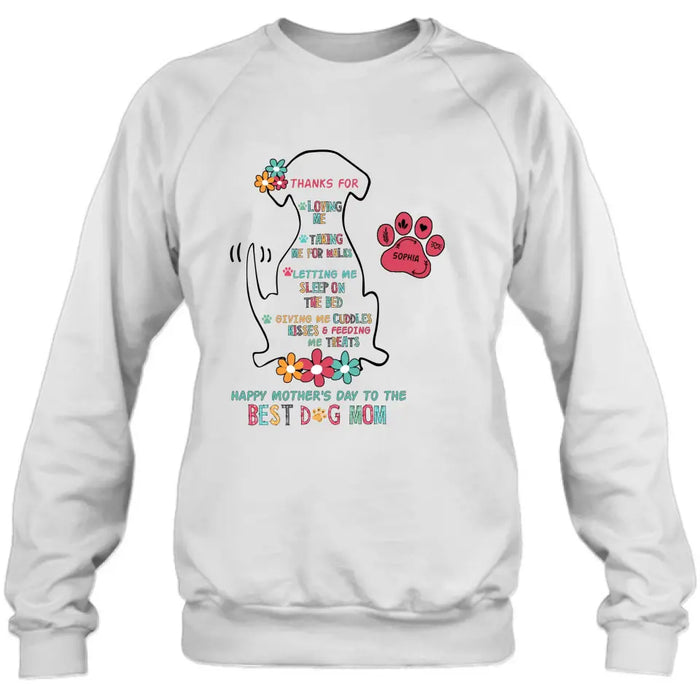 Personalized Best Dog Mom Shirt/Hoodie - Up to 7 Pets - Gift Idea For Dog Lover/Mother's Day - Thanks For Loving Me