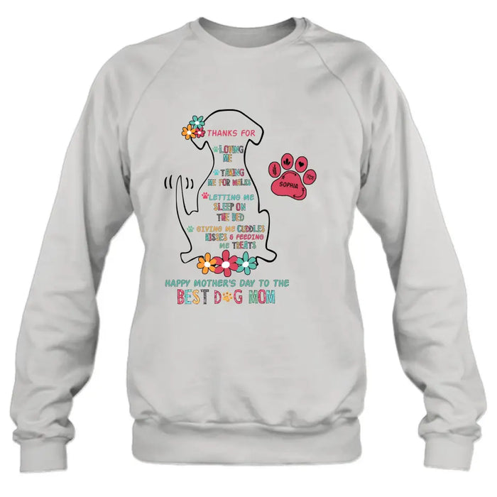 Personalized Best Dog Mom Shirt/Hoodie - Up to 7 Pets - Gift Idea For Dog Lover/Mother's Day - Thanks For Loving Me