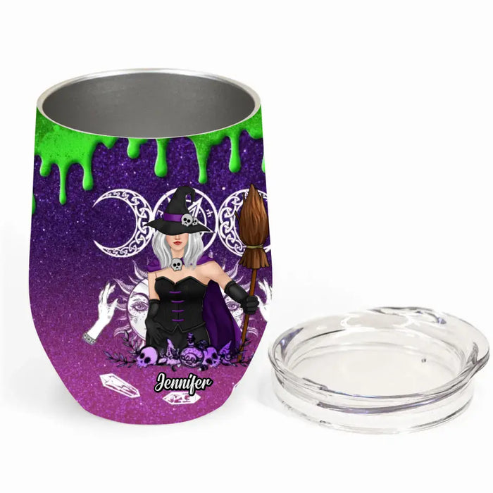 Personalized Witch Wine Tumbler - Gift Idea For Halloween/Witch Lovers - You Should Think Twice About Fucking With