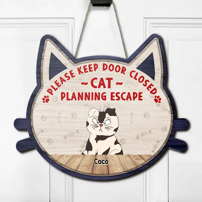 Personalized Funny Cat Wooden Sign - Up to 6 Cats - Gift Idea For Cat Lover - Please Keep Door Closed Cats Planning Escape