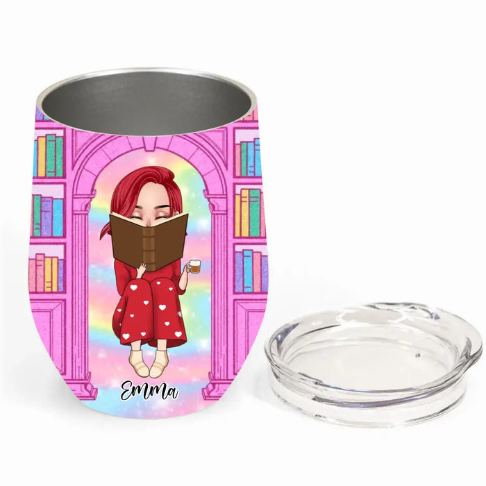 Personalized Reading Girl Wine Tumbler - Gift Idea For Books Lovers - And Into The Library I Go To Lose My Mind And Find My Soul