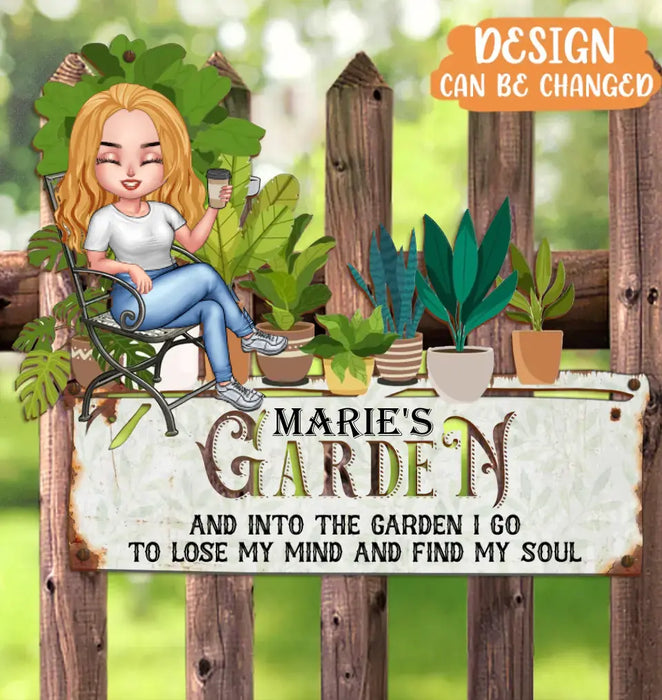 Personalized Garden Metal Sign - Gift Idea For Garden Lover/Birthday/Mother's Day - And Into The Garden I Go To Lose My Mind And Find My Soul