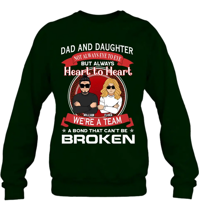 Personalized We're A Team Unisex T-shirt/Sweatshirt/Long Sleeve/Hoodie - Gift Idea For Mom/Dad/Daughter/Son - Not Always Eye To Eye But Heart To Heart