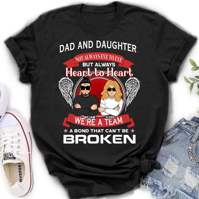 Personalized We're A Team T-shirt/Sweatshirt/Long Sleeve/Hoodie - Gift Idea For Mom/Dad/Daughter/Son - Not Always Eye To Eye But Heart To Heart