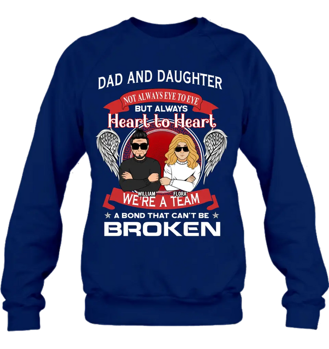 Personalized We're A Team T-shirt/Sweatshirt/Long Sleeve/Hoodie - Gift Idea For Mom/Dad/Daughter/Son - Not Always Eye To Eye But Heart To Heart