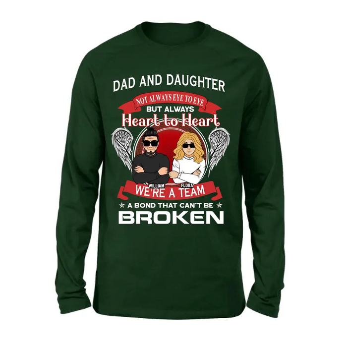 Personalized We're A Team T-shirt/Sweatshirt/Long Sleeve/Hoodie - Gift Idea For Mom/Dad/Daughter/Son - Not Always Eye To Eye But Heart To Heart