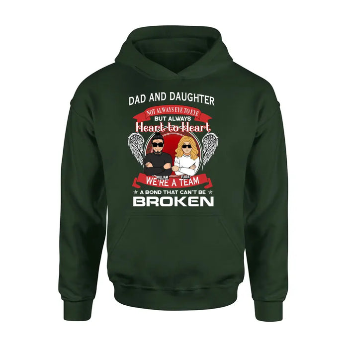 Personalized We're A Team T-shirt/Sweatshirt/Long Sleeve/Hoodie - Gift Idea For Mom/Dad/Daughter/Son - Not Always Eye To Eye But Heart To Heart