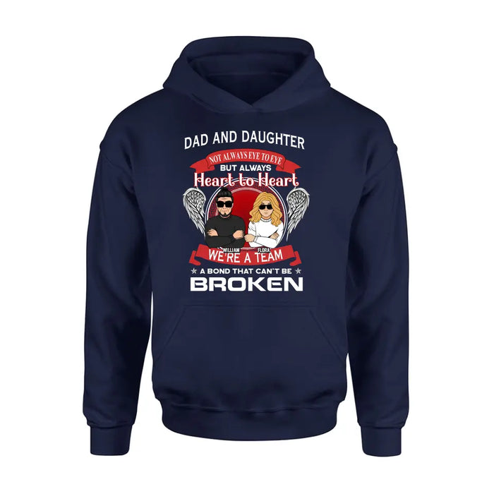 Personalized We're A Team T-shirt/Sweatshirt/Long Sleeve/Hoodie - Gift Idea For Mom/Dad/Daughter/Son - Not Always Eye To Eye But Heart To Heart