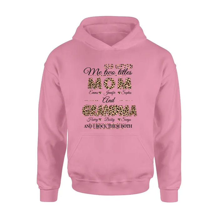 Personalized Mom And Grandma Shirt - Up to 12 People - Mother's Day Gift Idea for Mom/Grandma - God Gifted Me Two Titles Mom And Grandma