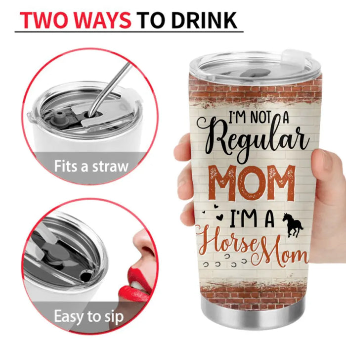 Personalized Horse Mom Tumbler - Gift Idea For Horse Lover/Happy Mother's Day - I'm A Horse Mom
