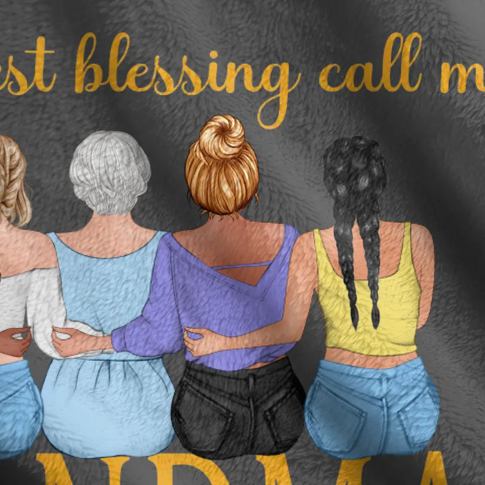 Personalized Grandma Quilt/Fleece Throw Blanket - Up to 4 Granddaughters - Gift Idea For Mother's Day - My Greatest Blessing Call Me Grandma