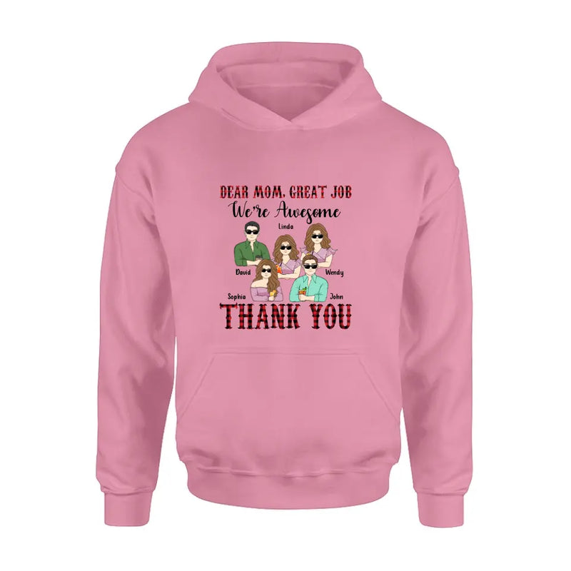 Personalized Mom Shirt - Up to 4 Children - Mother's Day Gift Idea for Mom - Dear Mom Great Job